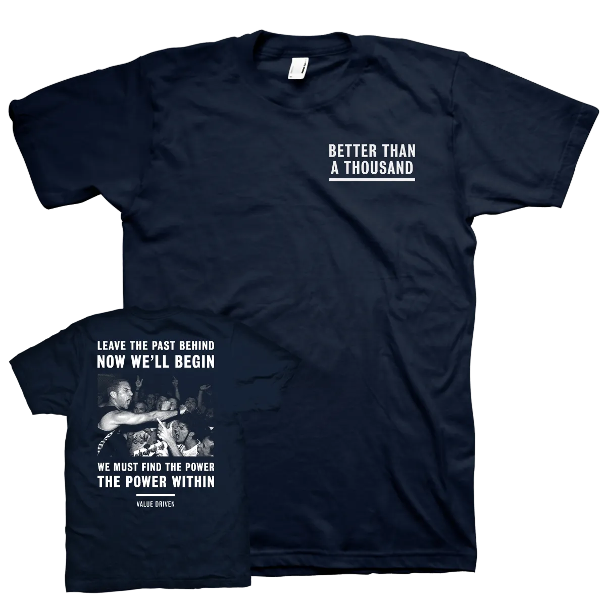 Better Than A Thousand "Value Driven" Navy Blue T-Shirt