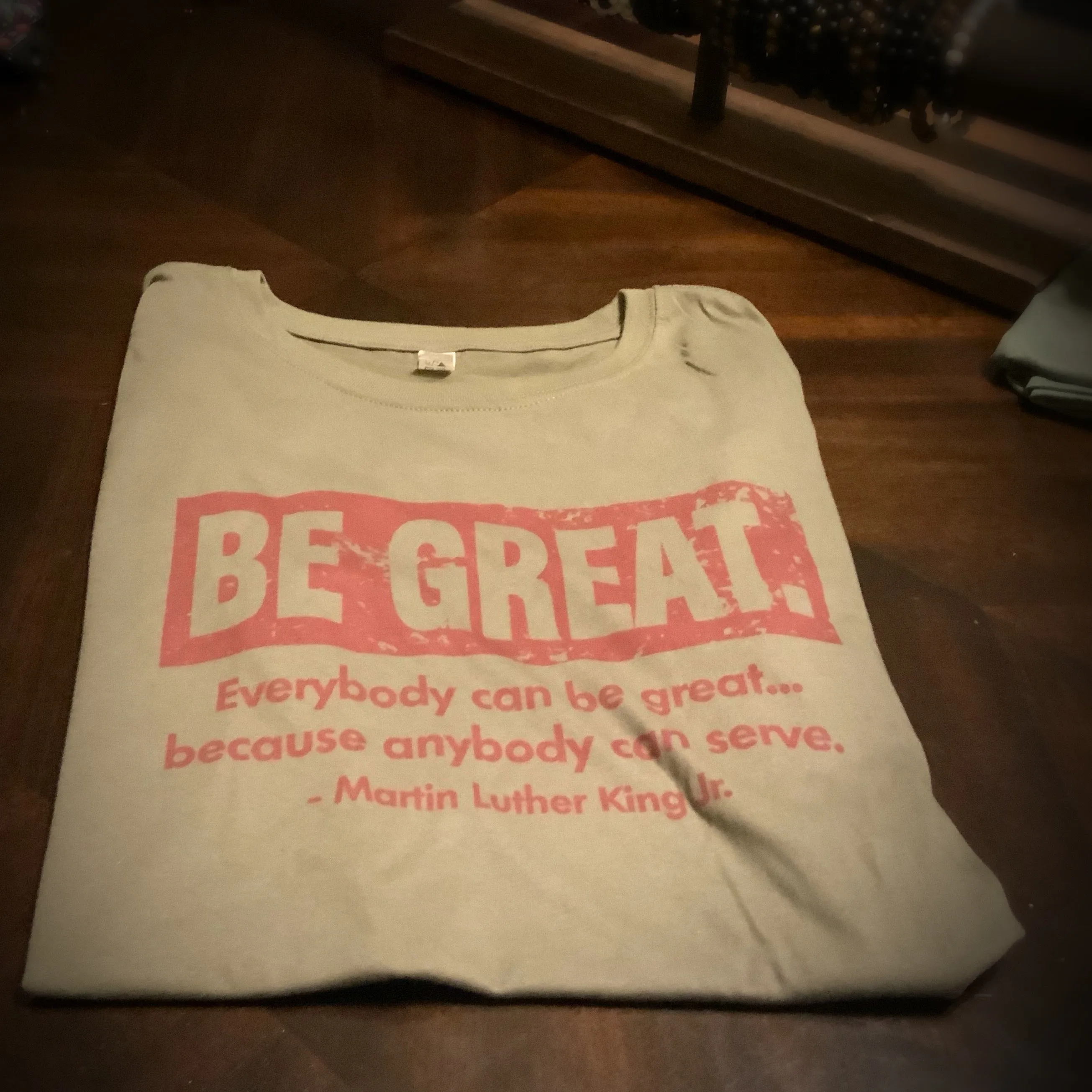 BH - MLK - Be Great. Black History Shirt