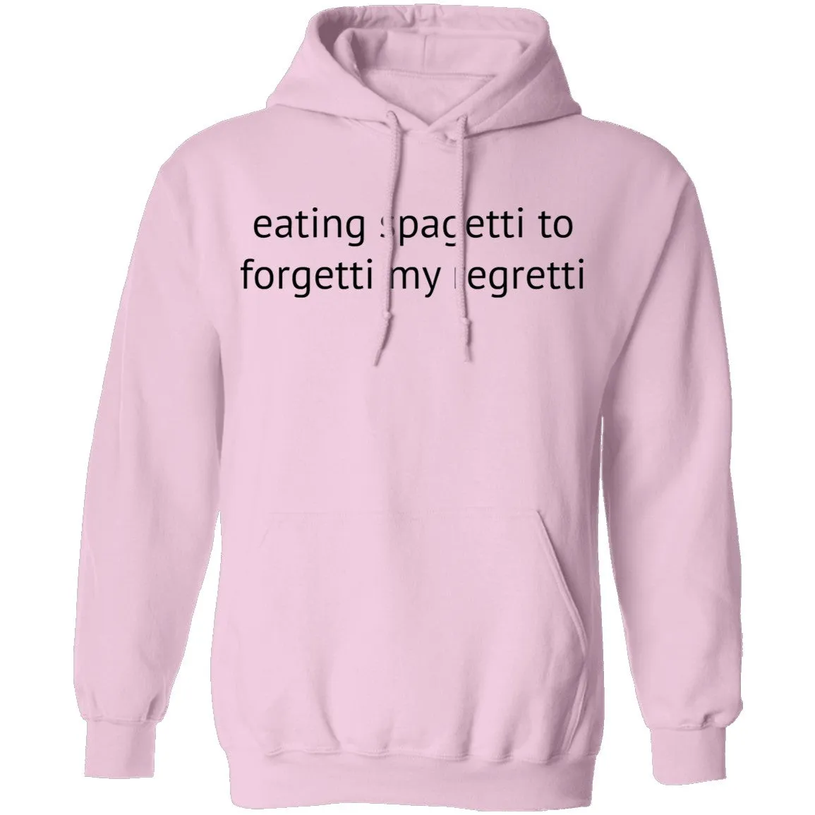 Eating Spagetti to Forgetti My Regretti T-Shirt