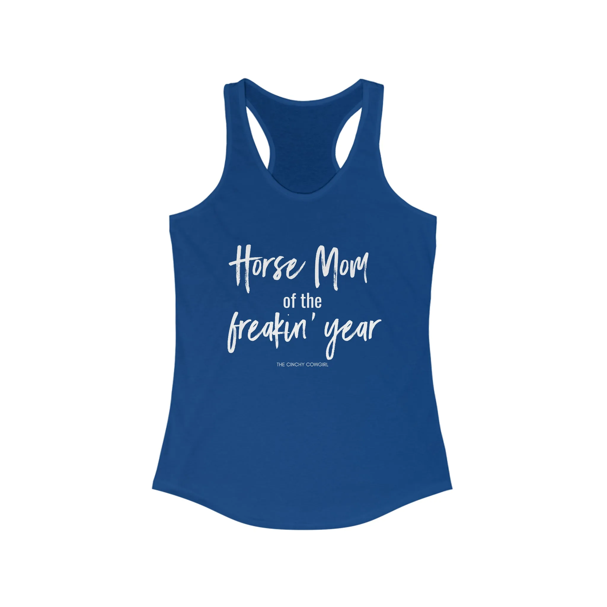 Horse Mom of the Freakin' Year Racerback Tank