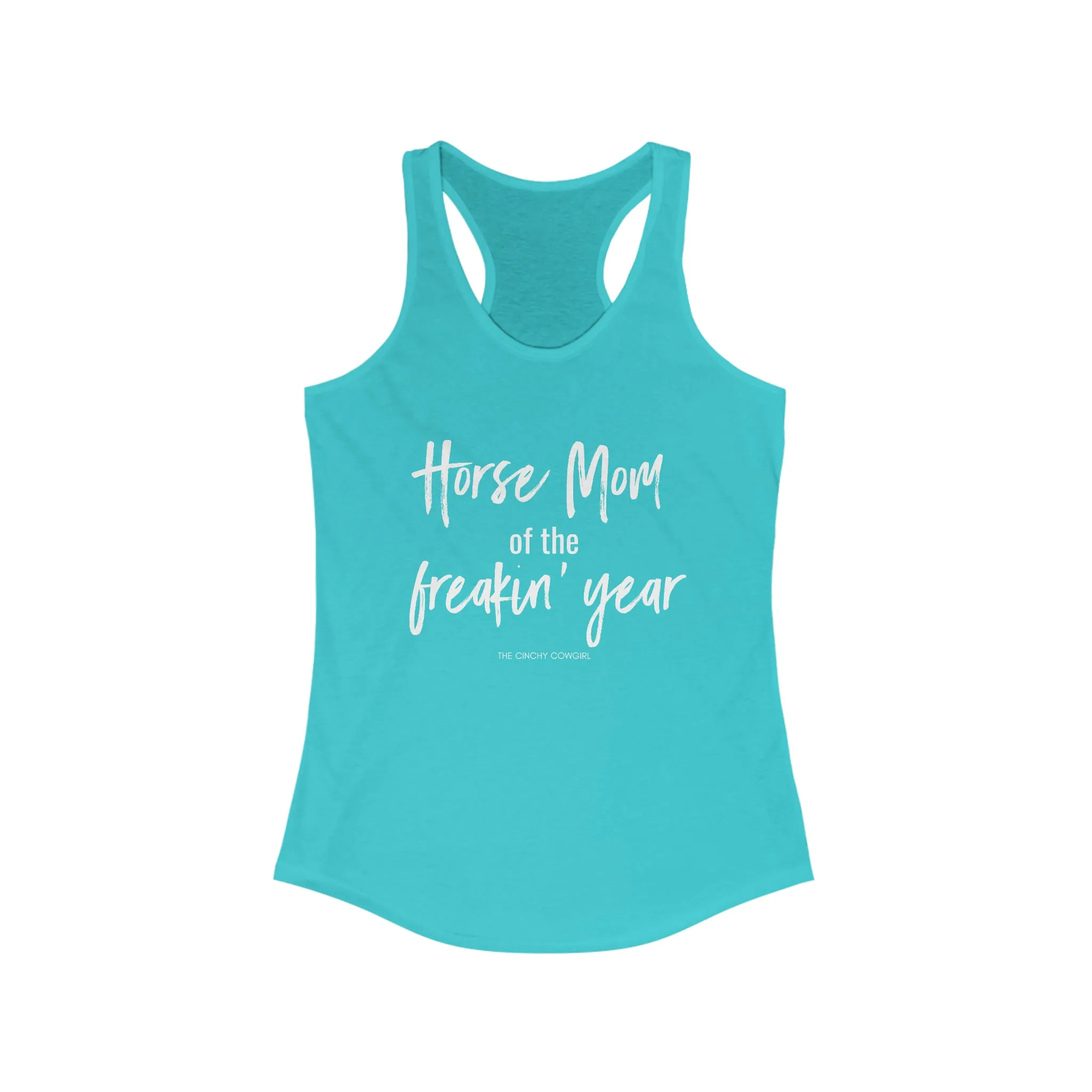 Horse Mom of the Freakin' Year Racerback Tank