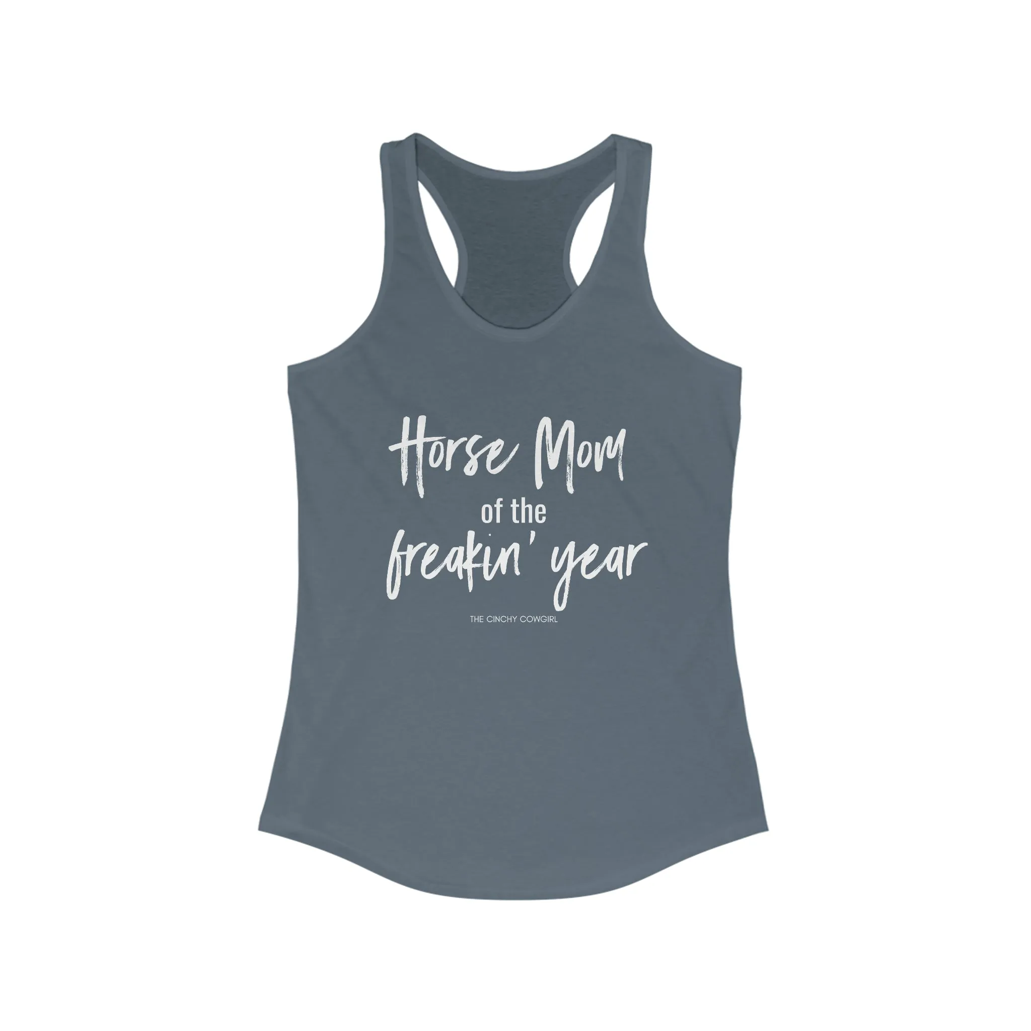 Horse Mom of the Freakin' Year Racerback Tank