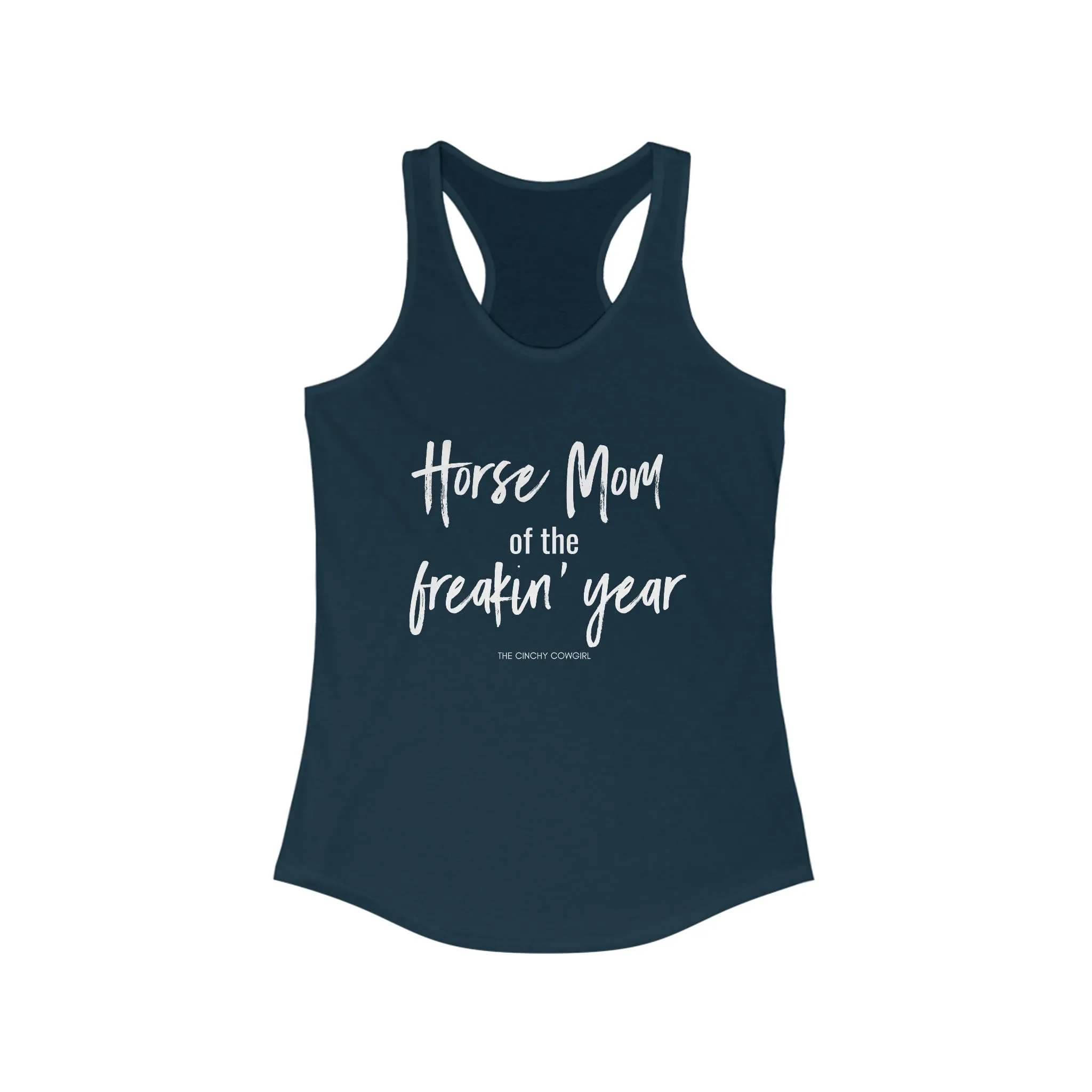 Horse Mom of the Freakin' Year Racerback Tank