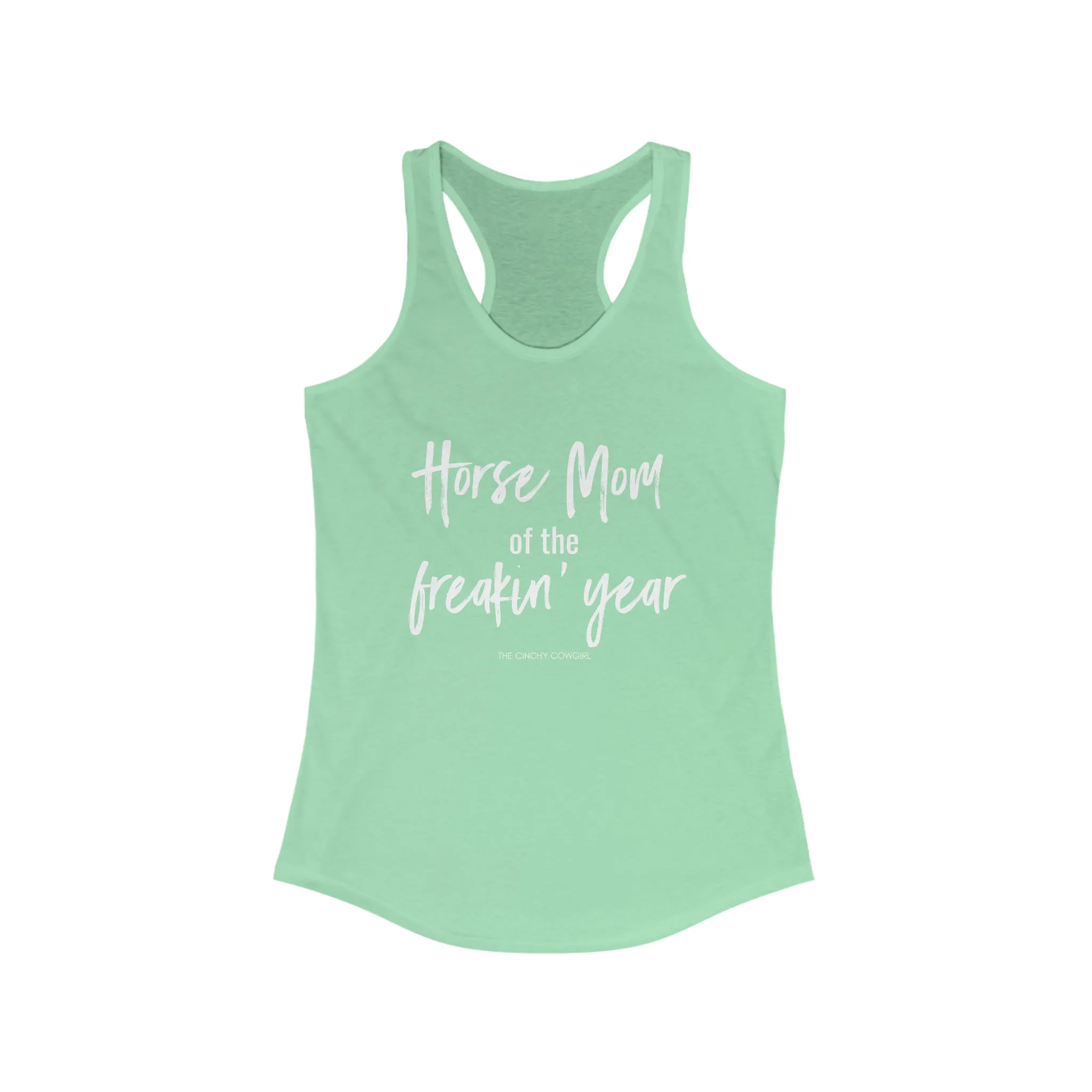 Horse Mom of the Freakin' Year Racerback Tank