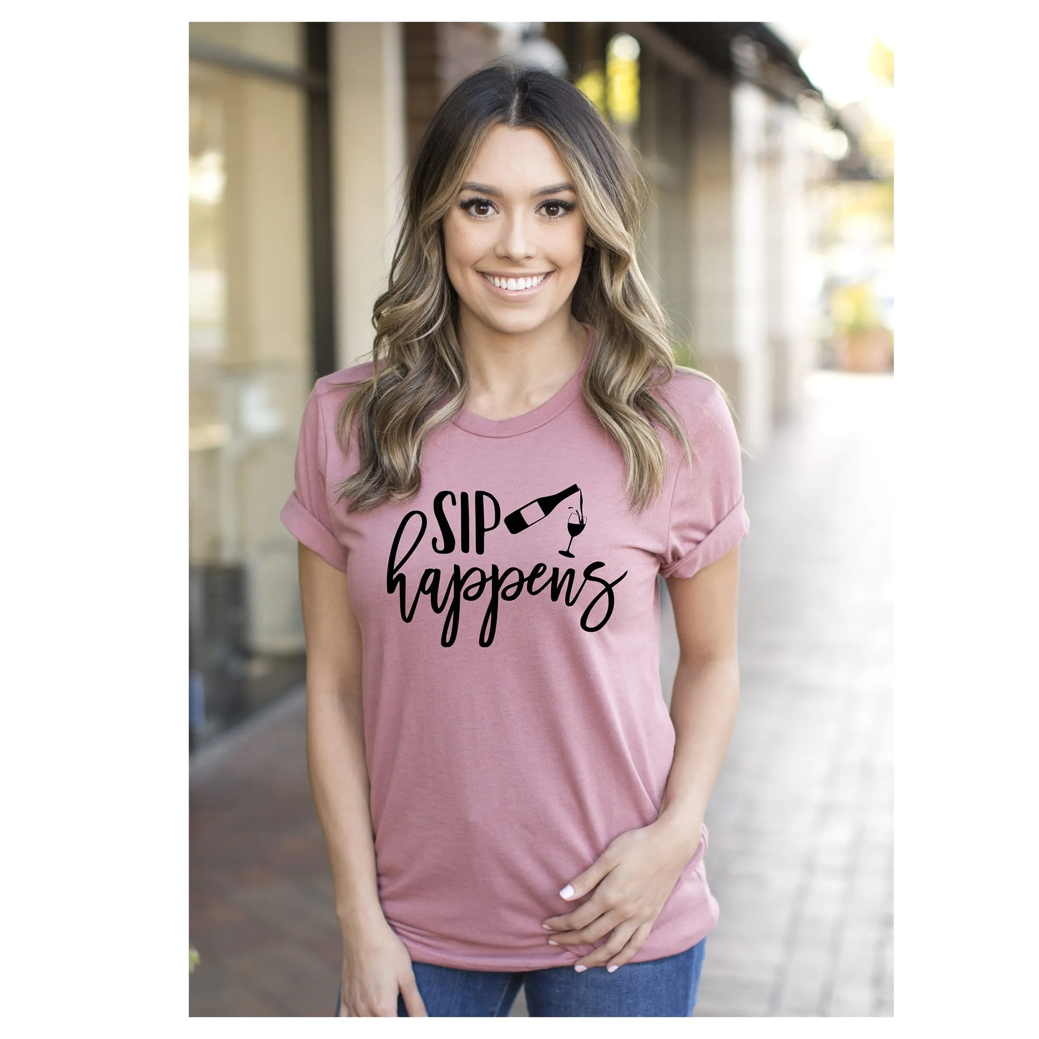 Sip Happens Mauve Comfy Soft T shirt for wine lover